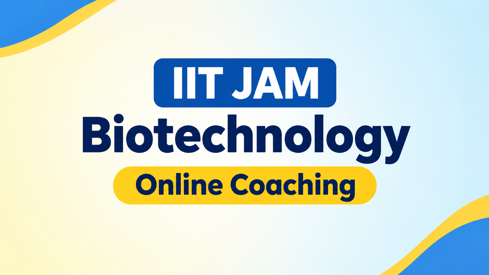 IIT JAM Biotechnology Online Coaching